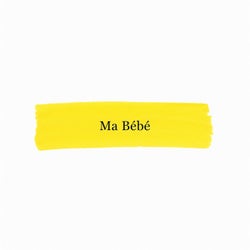 Ma Bébé
