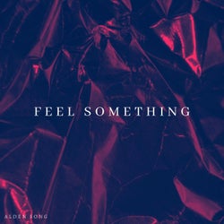 Feel Something