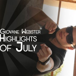 Giovane Webster Highlights of July