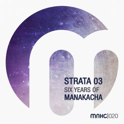 Strata, Vol. 3 (Six Years of Manakacha)