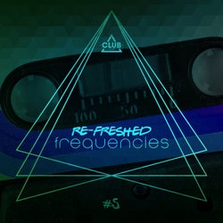 Re-Freshed Frequencies Vol. 5
