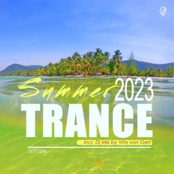 Trance Summer 2023 - Mixed by Vito von Gert