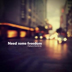 Need Some Freedom