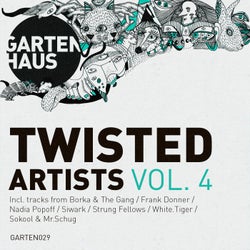 Gartenhaus Twisted Artists, Vol. 4