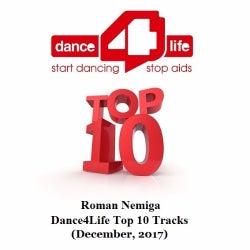 Dance4Life Top 10 Tracks (December, 2017)