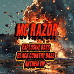 Explosive Bass/Black Country Bass Anthem Vip