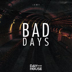 Bad Days