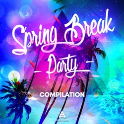 Spring Break Party 2021