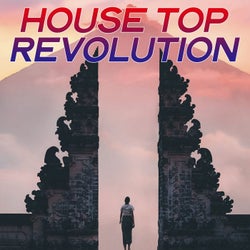 House Top Revolution