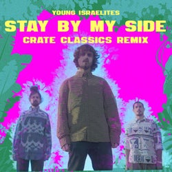 Stay By My Side (Crate Classics Remix)