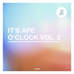 It's Ape o'Clock Vol. 2