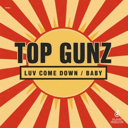 Luv Come Down / Baby