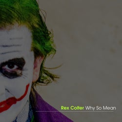 Why So Mean