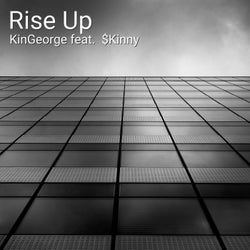 Rise up (feat. $Kinny)