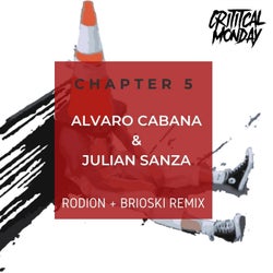 Chapter 5 : Alvaro Cabana & Julian Sanza