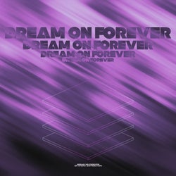 Dream on Forever