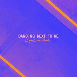 Dancing Next To Me (Syn Cole Remix)