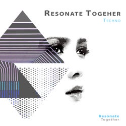 Resonate Together Techno