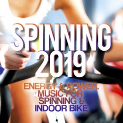 Spinning 2019 - Energy & Power. Music For Spinning & Indoor Bike.
