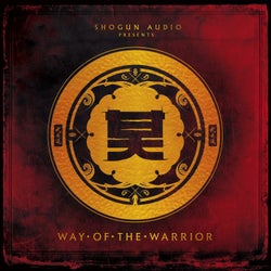 Shogun Audio Presents - Way of the Warrior