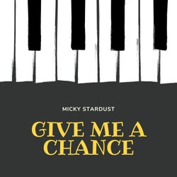 Give Me a Chance