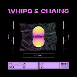 Whips and Chains
