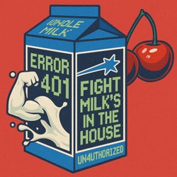 Fight Milk's in the House