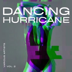 Dancing Hurricane, Vol. 2