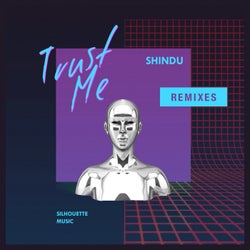 Trust Me Remixes