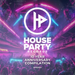 House Party Records 10 Year Compilation
