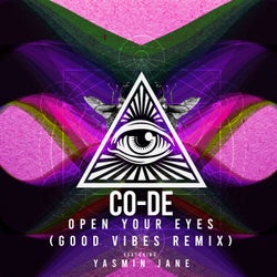 Open Your Eyes (feat. Yasmin Jane) [Good Vibes Remix]