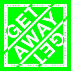 Get Away (Extended)