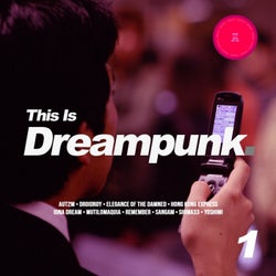 This Is Dreampunk 1