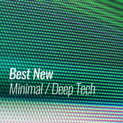 Best New Minimal / Deep Tech: October