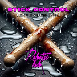 Stick Control (Extended Mix)