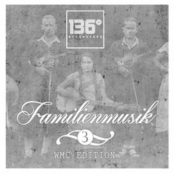 Familienmusik, Vol.3 (WMC Edition)