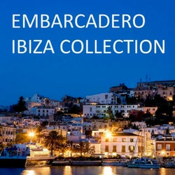 Embarcadero: Ibiza Collection