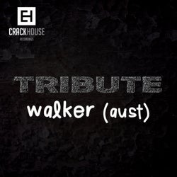 Tribute To Walker (Aust)