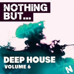 Nothing But... Deep House, Vol. 6