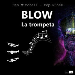 Blow (La Trompeta)