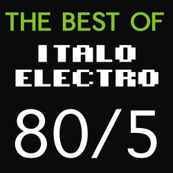 The Best Of Italo Electro 80 Vol. 5