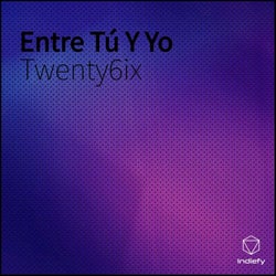 Entre Tu Y Yo