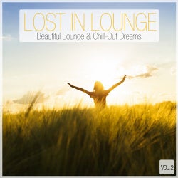 Lost In Lounge - Beautiful Lounge & Chill-Out Dreams - Vol. 2