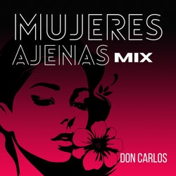 Mujeres Ajenas (Mix)