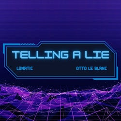 Telling a Lie (Radio Version)