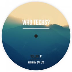 Who Techs? Volume V