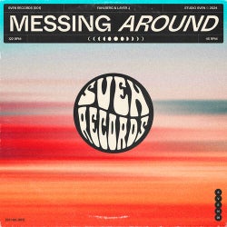 Messing Around (Extended Mix)