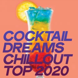 Cocktail Dreams Chillout Top 2020