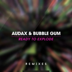 Ready to Explode (Remixes)