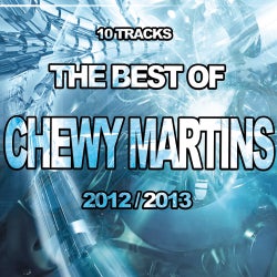 The Best Of Chewy Martins 2012/2013